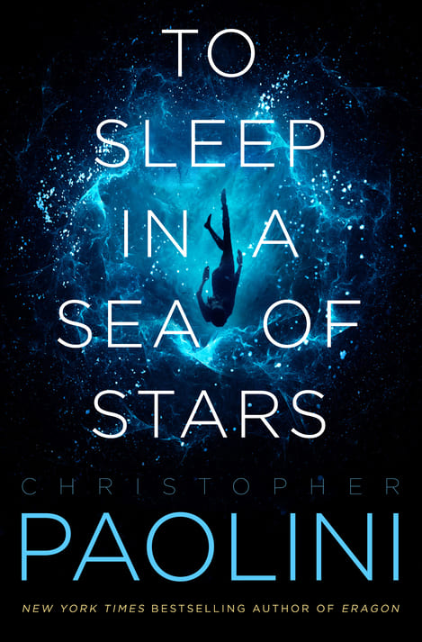 To Sleep in a Sea of Stars - Christopher Paolini